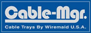 CableMgr - Cable Trays by Wiremaid U.S.A.