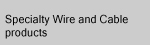 James Monroe Wire and Cable- speciality wire and cable